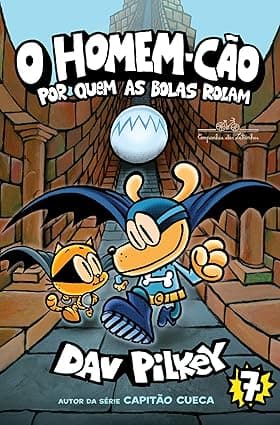Capa do livro O Homem-Cão: Por quem as bolas rolam