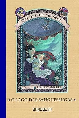 Capa do livro O Lago das Sanguessugas