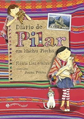 Capa do livro Diário de Pilar em Machu Picchu