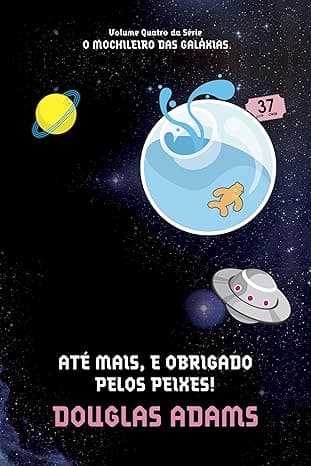 Capa do livro Até mais, e obrigado pelos peixes!