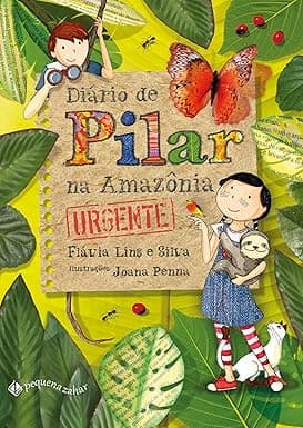 Capa do livro Diário de Pilar na Amazônia: Urgente